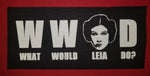 -What Would Princess Leia Do?