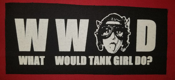 -What Would Tank Girl Do?