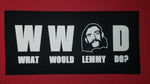 -What Would Lemmy Do?